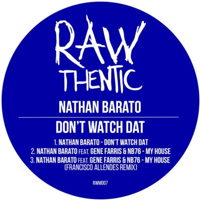 Dont Watch Dat 專輯 Nathan Barato