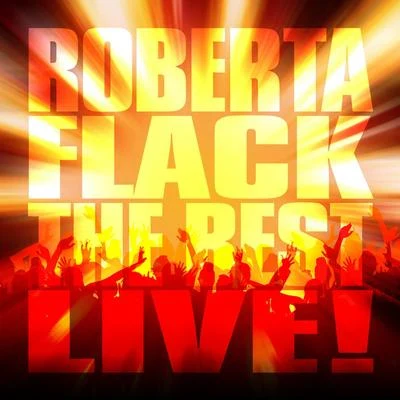 The Best, Live! 專輯 Roberta Flack