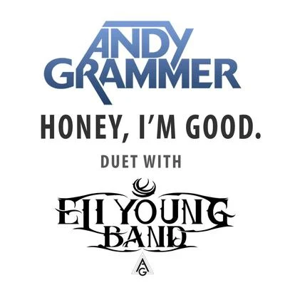 honey, IM good. 專輯 Andy Grammer