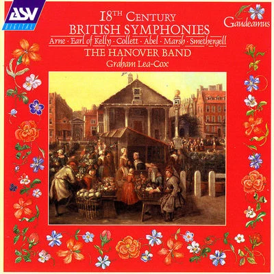 William PurefoyGraham Lea-CoxThe Hanover Band 18th Century British Symphonies