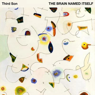 The Brain Named Itself 專輯 Third Son