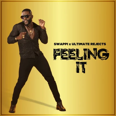 Feeling It 專輯 Ultimate Rejects