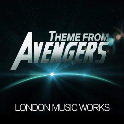 London Music WorksJon Brion Avengers Assemble Theme