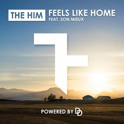 Feels Like Home (Radio Edit) 专辑 The Him