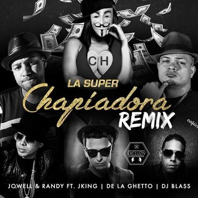 Jowell Y RandyFeidSky Rompiendo La Super Chapiadora (Remix)