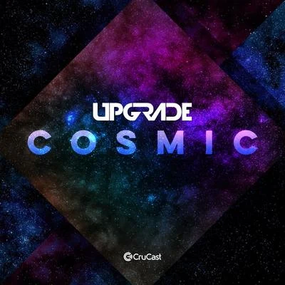 Cosmic 专辑 Upgrade/Dominator/DJ Limited/T>I