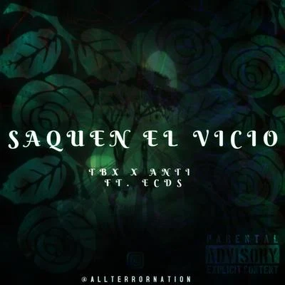 Saquen El Vicio (feat. ECdS) 專輯 TBX/Palm Tree Gang