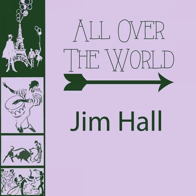 All Over The World 專輯 Jim Hall/Zoot Sims/Sonny Rollins