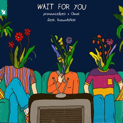 Wait For You 專輯 pronouncedyea