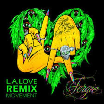 L.A.LOVE (La La) [Remix Movement] - EP 專輯 Fergie