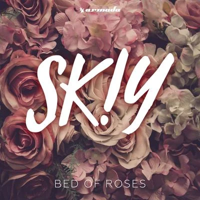 SKIY Bed Of Roses