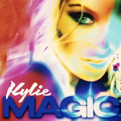 Magic 專輯 Jamie Hartman/Isabel Guzman/Tina Harris/Kylie Minogue/Christophe Willem