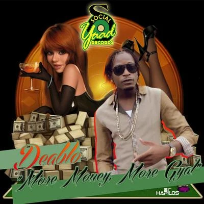 More Money More Gyal - Single 专辑 Deablo/Navino