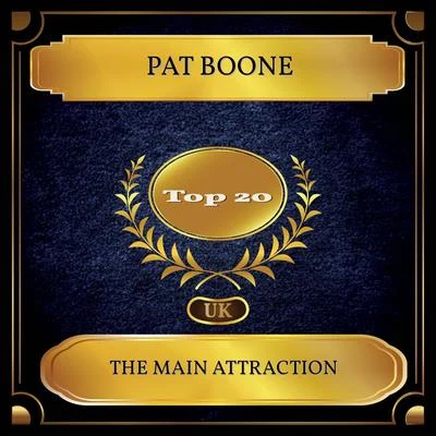 Pat Boone The Main Attraction (UK Chart Top 20 - No. 12)