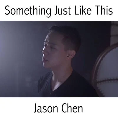 Something Just Like This 專輯 Jason Chen/O.S.T.R./Diox/Pelson/Rak Raczej