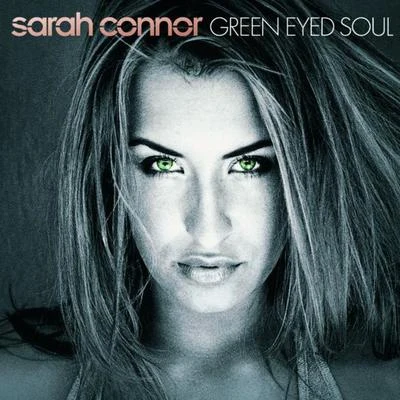 Green Eyed Soul 專輯 Sarah Connor/Rea Garvey/Paul van Dyk/Amazing Karaoke