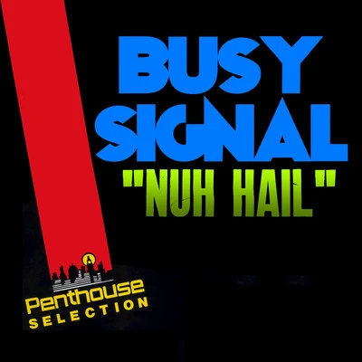 Nuh Hail 專輯 Busy Signal