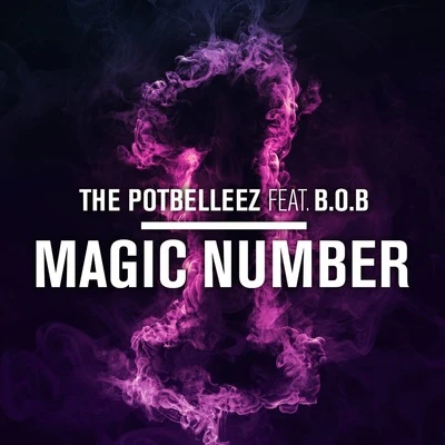 Magic Number 專輯 The Potbelleez