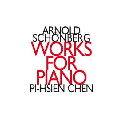 Arnold Schonberg: Works for Piano For Two Hands 專輯 Rundfunk-Sinfonieorchester Leipzig/MDR Leipzig Radio Chorus/Arnold SCHOENBERG/Prager Männerchor/Dresdner Philharmonie