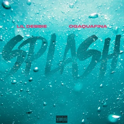 SPLASH (feat. OGAQUAFINA) 專輯 V-NASTY/Lil Debbie