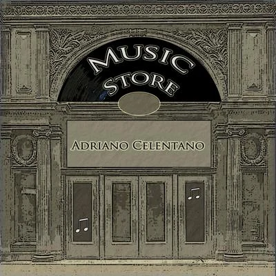 Music Store 專輯 Adriano Celentano