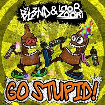 Go Stupid! 專輯 DJ Bl3nd