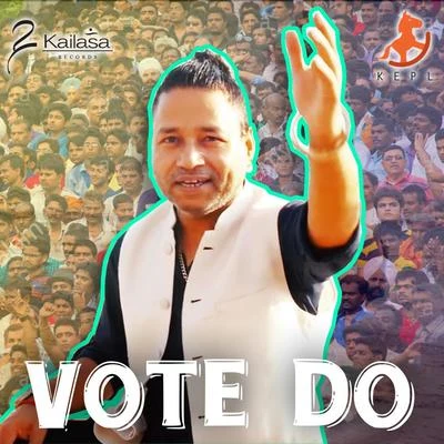 Vote Do 專輯 Kailash Kher