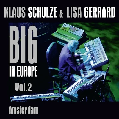 Big in Europe, Vol. 2 (Live at Melkweg, Amsterdam 2009) 專輯 Lisa Gerrard