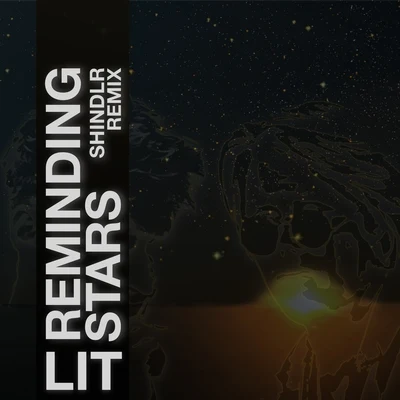 Reminding Stars (SHINDLR Remix) 專輯 LIT