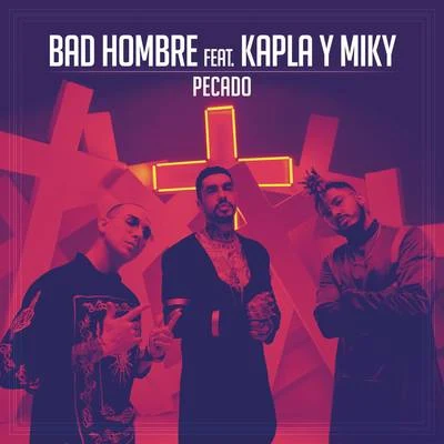 Pecado 專輯 Bad Hombre/Andy Rivera