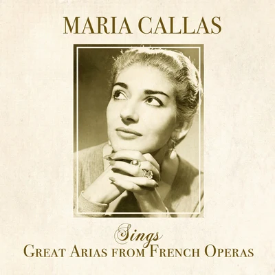 Maria Callas Sings Great Arias from French Operas 專輯 Georges Pretre