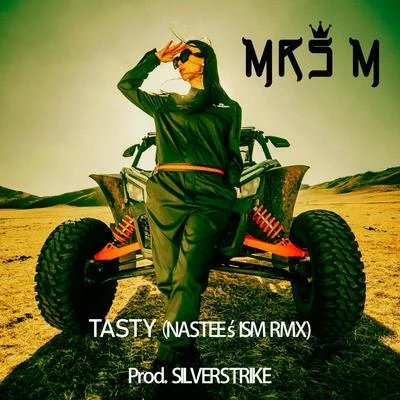 Tasty (NASTEES ISM RMX) 專輯 Mrs M