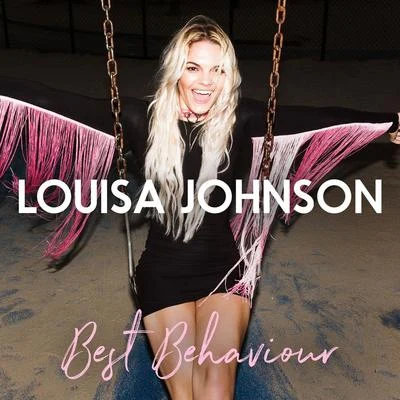 Best Behaviour 專輯 Louisa Johnson/KREAM/Eden Prince