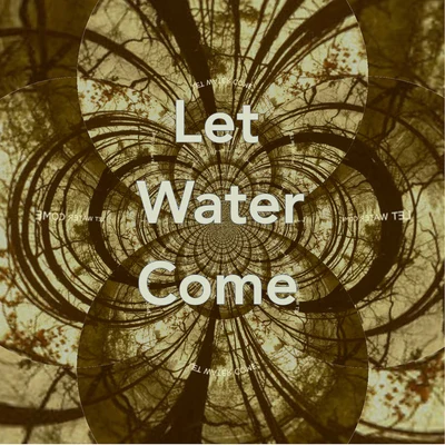 Let Water Come 專輯 Ganga/Eddie Thoneick/Young Rebels/JEN/Greg Knight