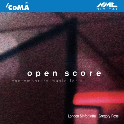 Open Score: Contemporary Music for All 專輯 London Sinfonietta/John McGlinn