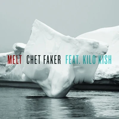 Melt - Single 專輯 Chet Faker