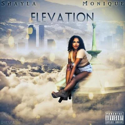 Elevation 專輯 Shayla Monique/HK/Lotto Money