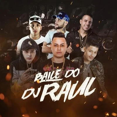 Baile do DJ Raul (feat. MC Amaral, MC Bicho Solto & Dé Barros) 专辑 Lander B/Oscar Escapa/DJ Raul/Smò/DurtysoxXx