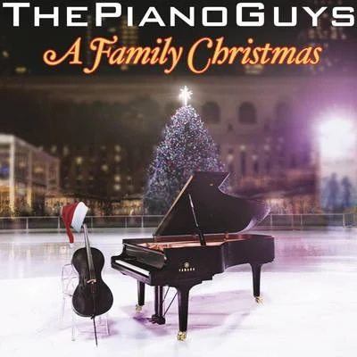 The Piano Guys A Family Christmas