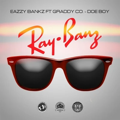 Ray Banz (feat. Graddy Co & Doe Boy) 專輯 Doe Boy