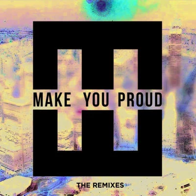 Make You Proud (The Remixes) 專輯 Hedegaard/X-GANG