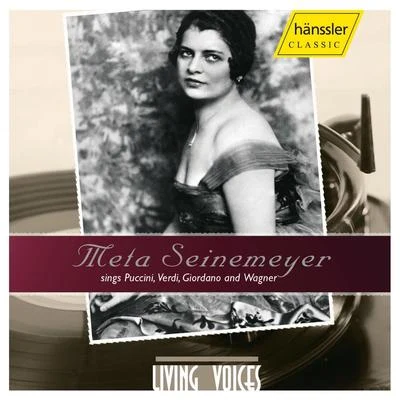 Meta SeinemeyerHelen JungFrieder WeissmannBerlin State Opera Orchestra SEINEMEYER, Meta: Opera Arias and Duets by Puccini, Verdi, Giordano and Wagner