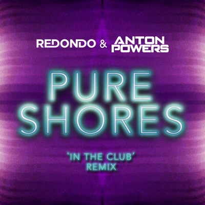 RedondoFilthy Rich Pure Shores (In The Club Edit)