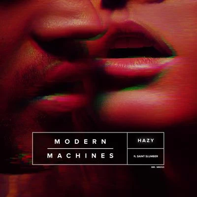 Hazy 專輯 Modern Machines