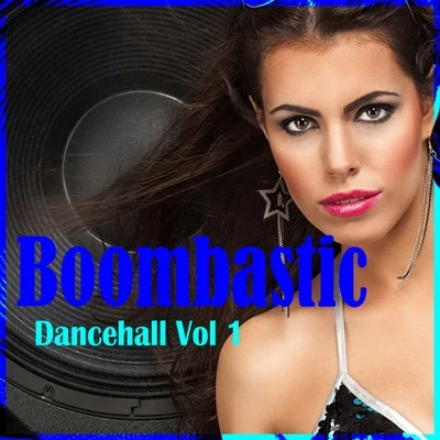 Boombastic Dancehall, Vol. 1 專輯 Beenie Man