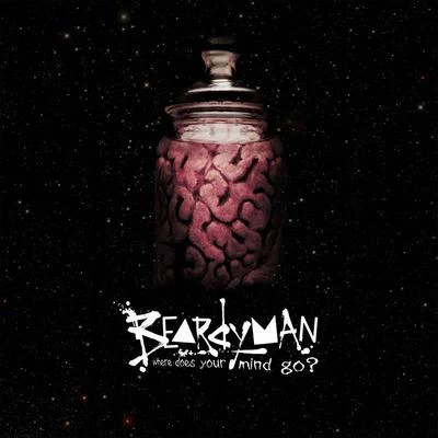 Beardyman Where Does Your Mind Go? (Alternative Versions)