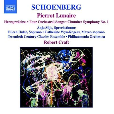 SCHOENBERG: Pierrot LunaireChamber Symphony No. 14 Orchestral Songs (Schoenberg, Vol. 6) 专辑 Robert Craft/Rolf Schulte/David Wilson-Johnson/Arnold SCHOENBERG/PHILHARMONIA ORCHESTRA