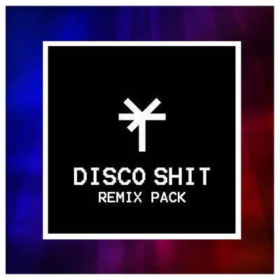 Disco Shit (Remix Pack) 專輯 Blatta/TY1