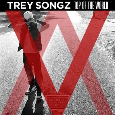 Trey SongzJennifer Lopez Top Of The World