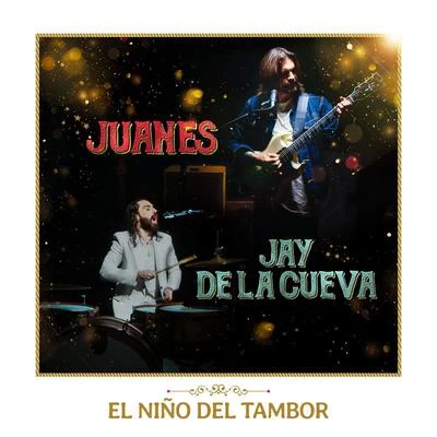 Jay De La CuevaJuanes El Niño Del Tambor